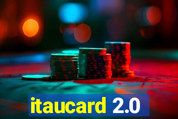 itaucard 2.0